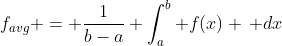 f_{avg} = \frac{1}{b-a} \int_a^b f(x) \, dx