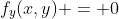 f_{y}(x,y) = 0