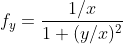 f_{y}=\frac{1/x}{1+(y/x)^2}