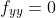 f_{yy}=0