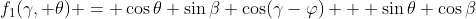 f_1(\gamma, \theta) = \cos\theta \sin\beta \cos(\gamma-\varphi) + \sin\theta \cos\beta