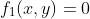 f_1(x,y)=0