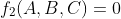 f_2(A,B,C)=0