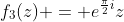 f_3(z) = e^{\frac{\pi}{2}i}z