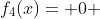 f_4(x)= 0 