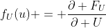 f_U(u) = \frac{\partial F_U}{\partial U}