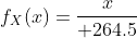 f_X(x)={x\over 264.5}