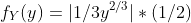 f_Y(y)=|1/3y^{2/3}|*(1/2)