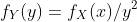 f_Y(y)=f_X(x)/y^2