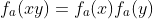 f_a(xy)=f_a(x)f_a(y)