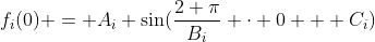 f_i(0) = A_i \sin(\frac{2 \pi}{B_i} \cdot 0 + C_i)