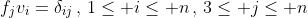 f_jv_i=\delta_{ij}\,,\,1\leq i\leq n\,,\,3\leq j\leq n