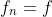 f_n=f