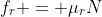f_r = \mu_rN