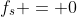 f_s = 0~N