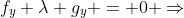 f_y+\lambda g_y = 0 \Rightarrow