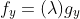 f_y=(\lambda)g_y