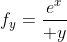 f_y={e^x\over y}