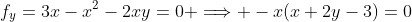 f_y=3x-x^2-2xy=0 \Longrightarrow -x(x+2y-3)=0