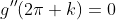 g''(2\pi k)=0