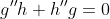 g''h+h''g=0