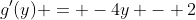 g'(y) = -4y - 2