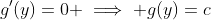 g'(y)=0 \implies g(y)=c