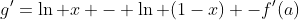 g'=\ln x - \ln (1-x) -f'(a)