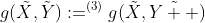 g(\tilde{X},\tilde{Y}):=^{(3)}g(\tilde{X},\tilde{Y  })