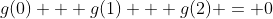 \left. \begin{gathered}  g(0) = f(1) - f(0) \hfill \\  g(1) = f(2) - f(1) \hfill \\  g(2) = f(3) - f(2) \hfill \\ \end{gathered}  \right\}\; \Rightarrow \;g(0) + g(1) + g(2) = 0