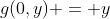 g(0,y) = y