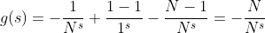 g(s)=-\frac{1}{N^s}+\frac{1-1}{1^s}-\frac{N-1}{N^s}=-\frac{N}{N^s}