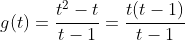 g(t)=\frac{t^2-t}{t-1}=\frac{t(t-1)}{t-1}