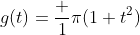g(t)=\frac 1{\pi(1+t^2)}