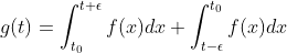 g(t)=\int_{t_0}^{t+\epsilon}f(x)dx+\int_{t-\epsilon}^{t_0}f(x)dx