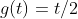 g(t)=t/2