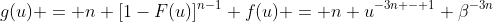 g(u) = n [1-F(u)]^{n-1} f(u) = n u^{-3n - 1} \beta^{-3n}