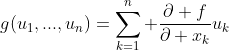 g(u_1,...,u_n)=\sum_{k=1}^n \frac{\partial f}{\partial x_k}u_k