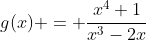 g(x) = \frac{x^4+1}{x^3-2x}