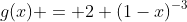 g(x) = 2 (1-x)^{-3}
