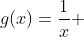 g(x)=\frac{1}{x} 
