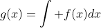 g(x)=\int f(x)dx