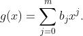 g(x)=\sum_{j=0}^mb_jx^j.
