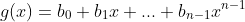 g(x)=b_{0}+b_{1}x+...+b_{n-1}x^{n-1}