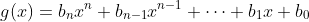 g(x)=b_nx^n+b_{n-1}x^{n-1}+\dots+b_1x+b_0