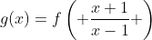 g(x)=f\left( \frac{x+1}{x-1} \right)