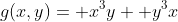 g(x,y)= x^3y+ y^3x