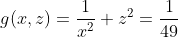 g(x,z)=\frac1{x^2}+z^2=\frac1{49}