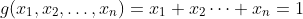 g(x_1,x_2,\ldots,x_n)=x_1 x_2\cdots x_n=1