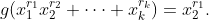 g(x_1^{r_1}x_2^{r_2} \cdots x_k^{r_k})=x_2^{r_1}.